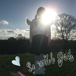 So will god